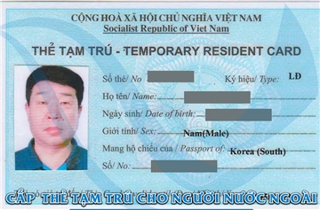 Thủ tục cấp thẻ thẻ tạm trú cho người thân là người nước ngoài