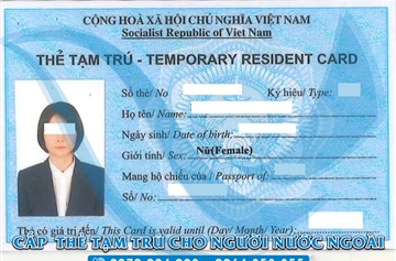Kinh nghiệm làm thẻ tạm trú cho người nước ngoài