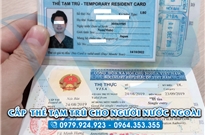 Cách làm thẻ tạm trú cho người nước ngoài nhanh nhất
