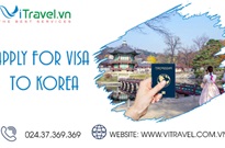 Dịch vụ xin visa đi Hàn Quốc du lịch hoặc thương mại